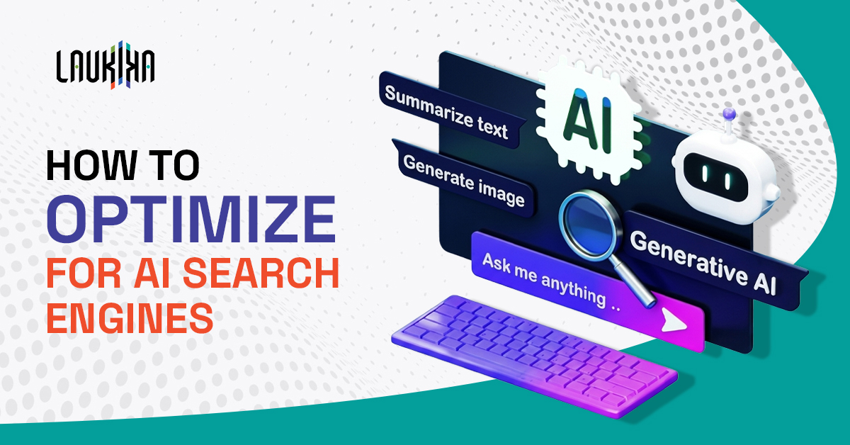 How to Optimize Content for AI Search Engines